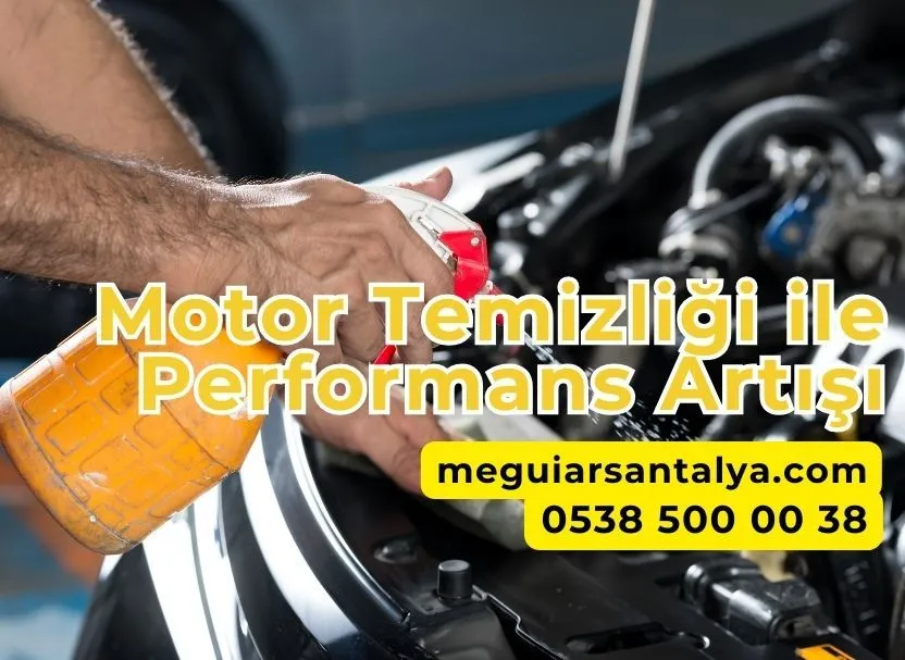 Motor Temizliği ile Performans Artışı